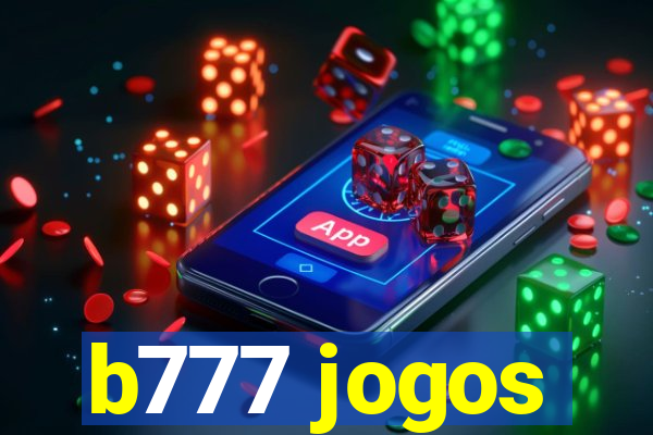 b777 jogos